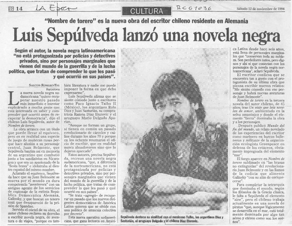 Luis Sepúlveda lanzó una novela negra  [artículo] Santos Romero.