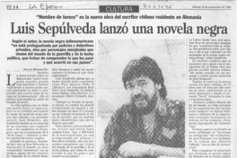 Luis Sepúlveda lanzó una novela negra  [artículo] Santos Romero.
