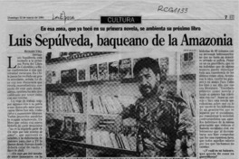Luis Sepúlveda, baqueano de la Amazonia  [artículo] Richard Vera.
