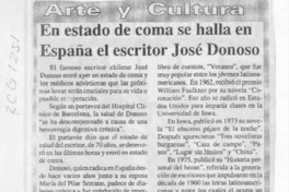 En estado de coma se halla en España el escritor José Donoso  [artículo].