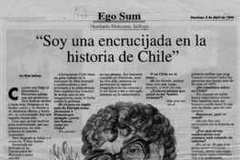 "Soy una encrucijada en la historia de Chile"  [artículo] Ana María Sanhueza.