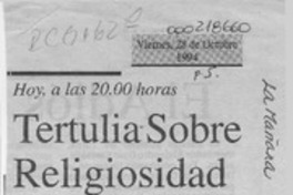 Tertulia sobre religiosidad popular en V. Huilquilemu  [artículo].