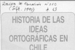 Historia de las ideas ortográficas en Chile  [artículo]