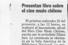 Presentan libro sobre el cine mudo chileno  [artículo].