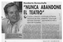 "Nunca abandoné el teatro"  [artículo] Marcelo Hernández R.