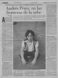Andrés Pérez, en las fronteras de la urbe  [artículo] Claudia Heiss.
