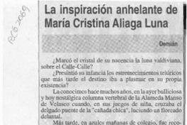 La inspiración anhelante de María Cristina Aliaga Luna  [artículo] Demián.