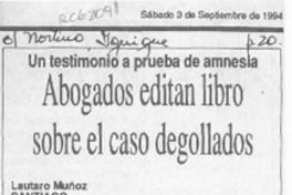 Abogados editan libro sobre el caso degollados  [artículo] Lautaro Muñoz.