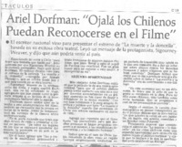 Ariel Dorfman, "Ojalá los chilenos puedan reconocerse en el filme"