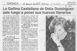 La gallina castellana de Delia Domínguez sale luego a poner sus huevos literarios  [artículo].