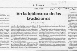 En la biblioteca de las tradiciones  [artículo] Enrique Ramírez Capello.