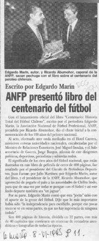 ANFP presentó libro del centenario del fútbol  [artículo].