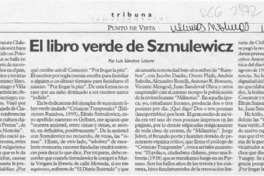 El libro verde de Szmulewicz  [artículo] Luis Sánchez Latorre.