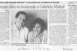 Estrenan obra en homenaje a Gabriela Mistral  [artículo].