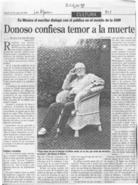 Donoso confiesa temor a la muerte  [artículo] Blanca Valadez.