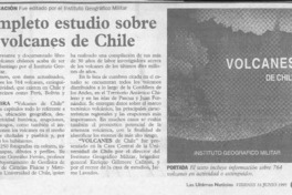 Completo estudio sobre los volcanes de Chile  [artículo].