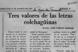 Tres valores de las letras colchagüinas  [artículo] José Vargas Badilla.