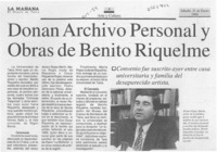 Donan archivo personal y obras de Benito Riquelme  [artículo].