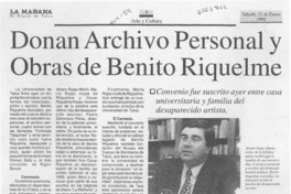 Donan archivo personal y obras de Benito Riquelme  [artículo].