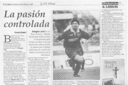 La pasión controlada  [artículo] Claudio Olmedo.