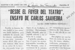 "Desde el foyer del teatro", ensayo de Carlos Saavedra  [artículo] José Vargas Badilla.
