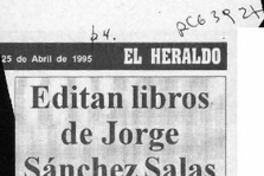 Editan libros de Jorge Sánchez Salas  [artículo].