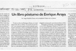 Un libro póstumo de Enrique Araya  [artículo] Sergio Martínez Baeza.