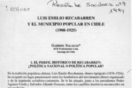 Luis Emilio Recabarren y el municipio popular en Chile (1900-1925)  [artículo] Gabriel Salazar.