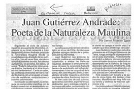 Juan Gutiérrez Andrade, poeta de la naturaleza maulina  [artículo] Javier Moreno Tapia.