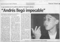 "Andrés llegó impecable"  [artículo] Mariali Bofill G.