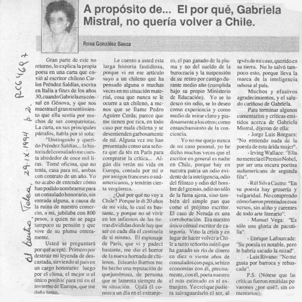 A propósito de -- el por qué Gabriela Mistral no quería volver a Chile  [artículo] Rosa González Baeza.