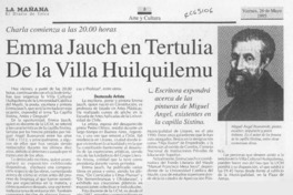 Emma Jauch en tertulia de la Villa Huilquilemu  [artículo].