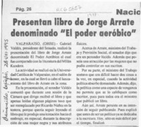 Presentan libro de Jorge Arrate denominado "El poder aeróbico"  [artículo].