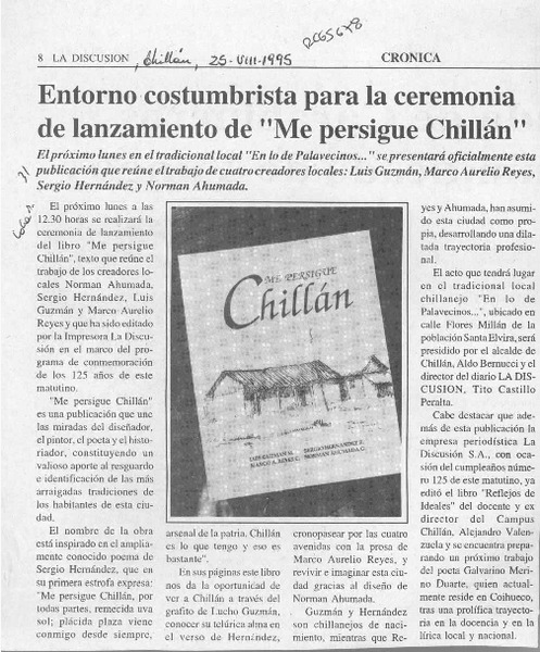 Entorno costumbrista para la ceremonia de lanzamiento de "Me persigue Chillán"  [artículo].