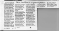 Detective Heredia se gana un premio  [artículo] Poli Délano.