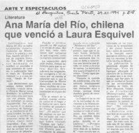 Ana María del Río, chilena que venció a Laura Esquivel  [artículo].