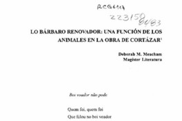 Lo bárbaro renovador, una función de los animales en la obra de Cortázar  [artículo] Deborah M. Meacham.