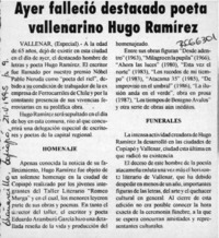 Ayer falleció destacado poeta vallenarino Hugo Ramírez  [artículo].