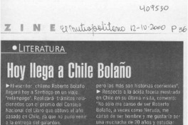 Hoy llega a Chile Bolaño  [artículo]