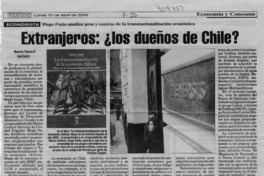 Extranjeros, los dueños de Chile?  [artículo] Mauricio Donoso