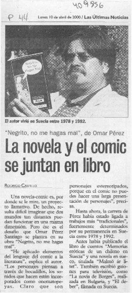 La novela y el comic se juntan en libro  [artículo] Rodrigo Castillo