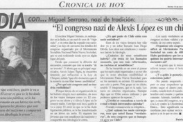"El congreso nazi de Alexis López es un chiste"  [artículo] Patricia Schüller
