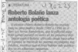 Roberto Bolaño lanza antología poética  [artículo]