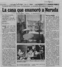 La casa que enamoró a Neruda  [artículo] M. Victoria Laymuns