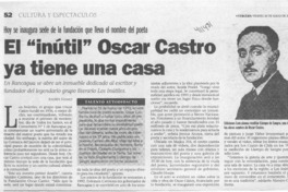 El "Inútil" Oscar Castro ya tiene una casa  [artículo] Andrés Gómez