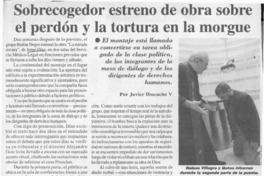 Sobrecogedor estreno de obra sobre el perdón y la tortura en la morgue  [artículo] Javier Ibacache V.