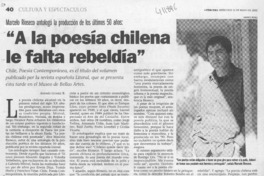 "A la poesía chilena le falta rebeldía"  [artículo] Andrés Gómez B.