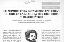 Su nombre está empapado en letras de oro en la memoria de Chile libre y democrático  [artículo]