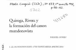Quiroga, Rivera y la formación del canon mundonovista  [artículo] Miguel Gómes