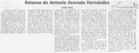 Retorno de Antonio Acevedo Hernández  [artículo] Luis Merino Reyes